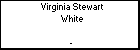 Virginia Stewart White