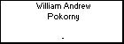 William Andrew Pokorny