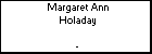 Margaret Ann Holaday