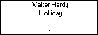 Walter Hardy Holliday